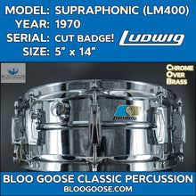 Load image into Gallery viewer, SOLD *RARE ARTIST DRUM* Vintage 1970 CUT BADGE *COB* Ludwig LM400 Supraphonic  Snare Drum
